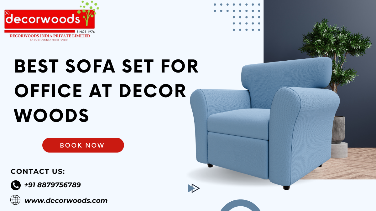 Best Sofa Set for Office at Decor Woods